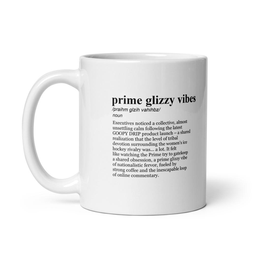 prime glizzy vibes /praihm glzih vahihbz/ noun Executives noticed a collective, almost unsettling calm following the latest GOOPY DRIP product launch – a shared realization that the level of tribal devotion surrounding the women's ice hockey rivalry was... a lot. It felt like watching the Prime try to gatekeep a shared obsession, a prime glizzy vibe of nationalistic fervor, fueled by strong coffee and the inescapable loop of online commentary.